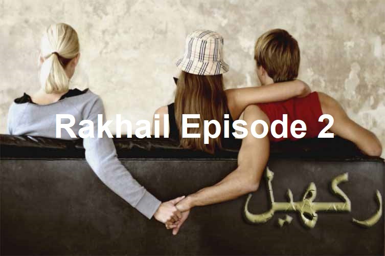 Rakhail Novel Episode 2